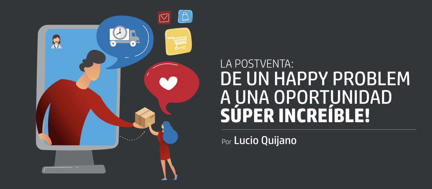 La Postventa: de un happy problem y a una oportunidad súper increíble ...